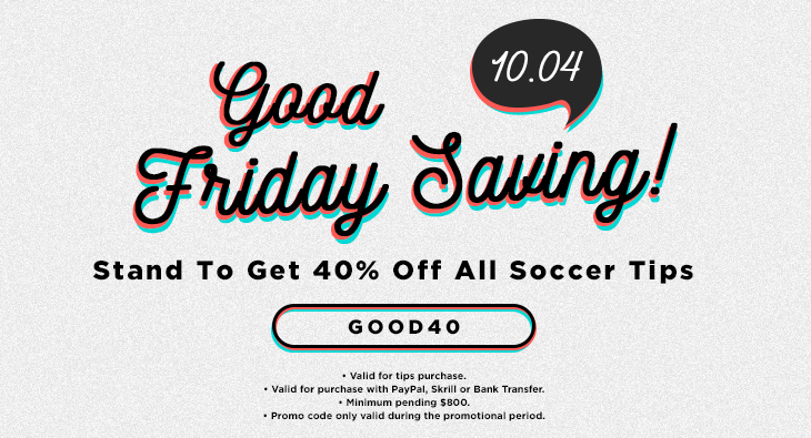 10.04 Good Friday Savings! Stand To Get 40% Off All Soccer Tips