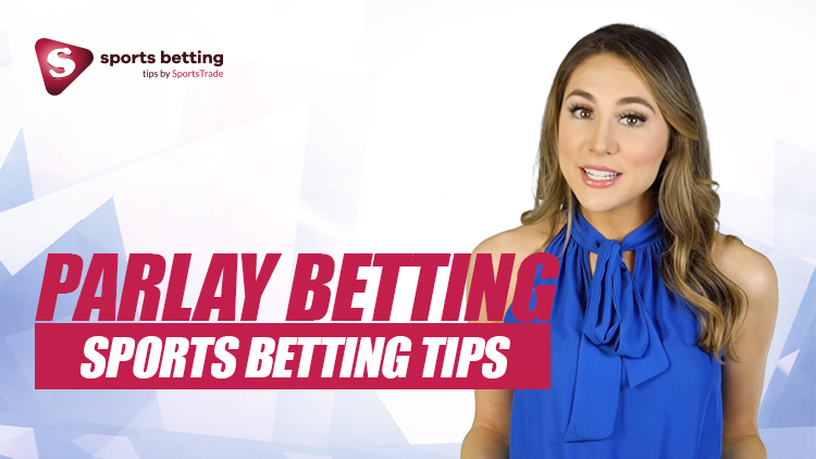 Parlay Sports Betting Tips