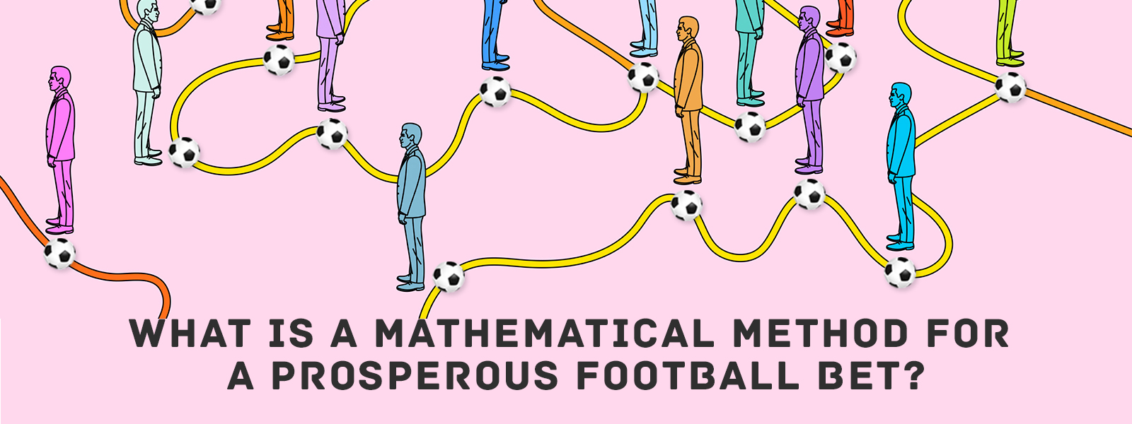 Applying Mathematical Methods When Betting On Football