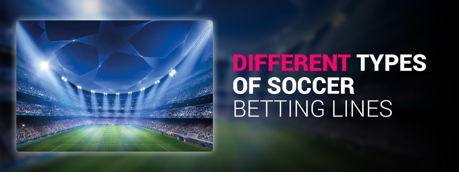 Types Of Soccer Betting Lines