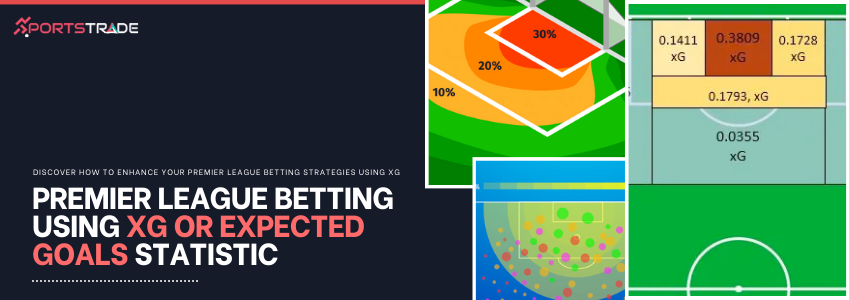 Unlocking Premier League Betting With xG