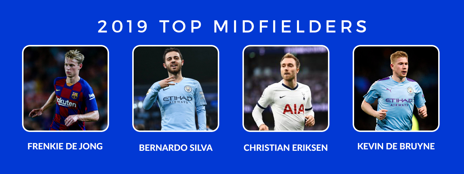 2019 World Top Midfielders