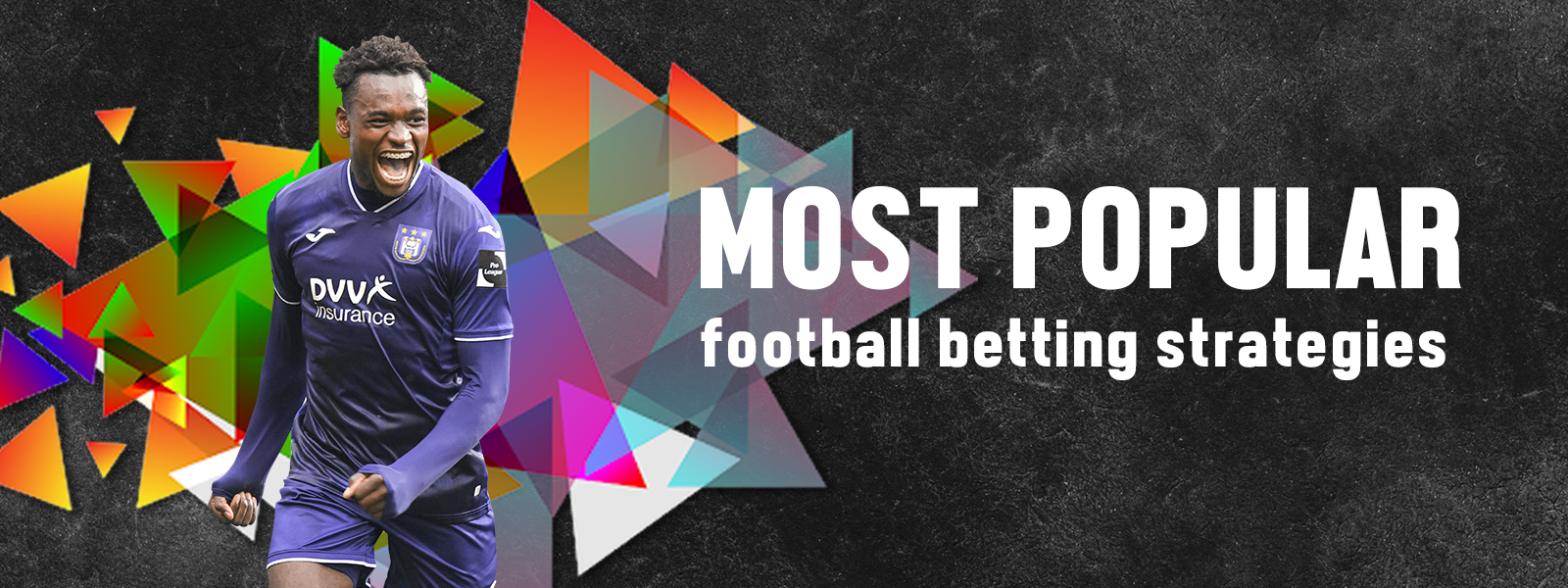 Most Popular Football Betting Strategies