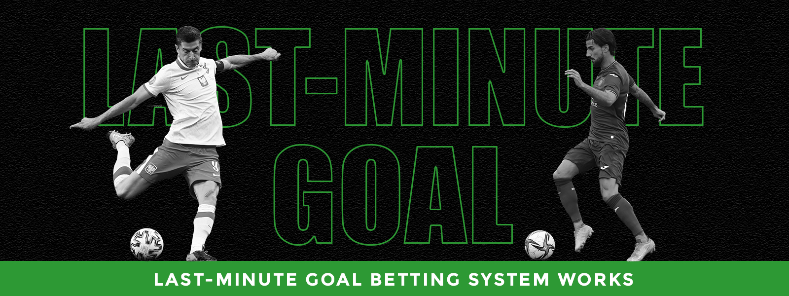 Last-Minute Goals Betting Strategy