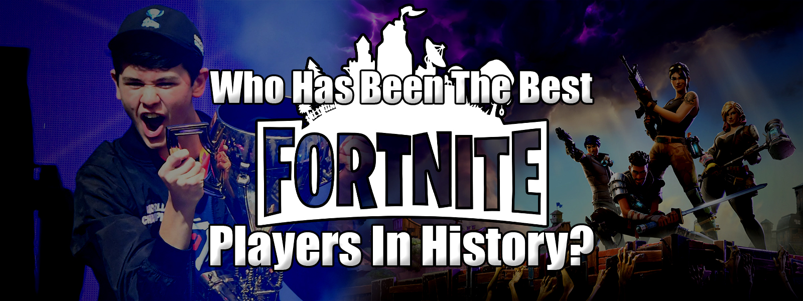 The Best Fortnite Players In History
