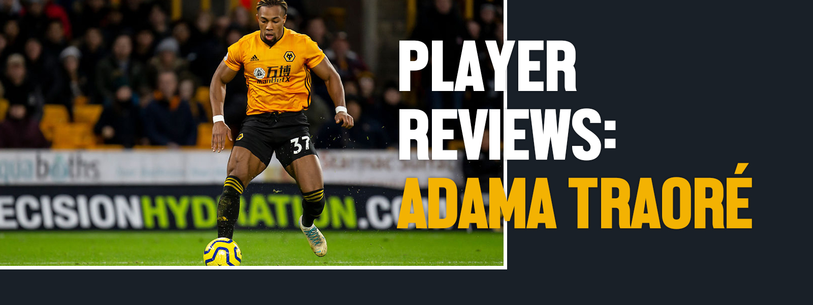 Footballer Reviews Adama Traoré
