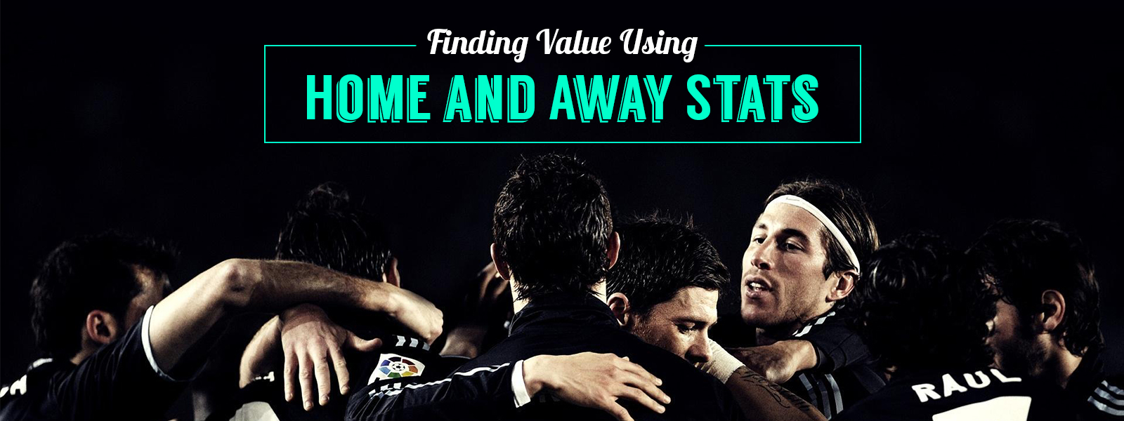 Finding Value Using Home and Away Statistics